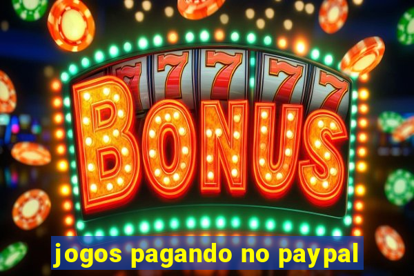 jogos pagando no paypal